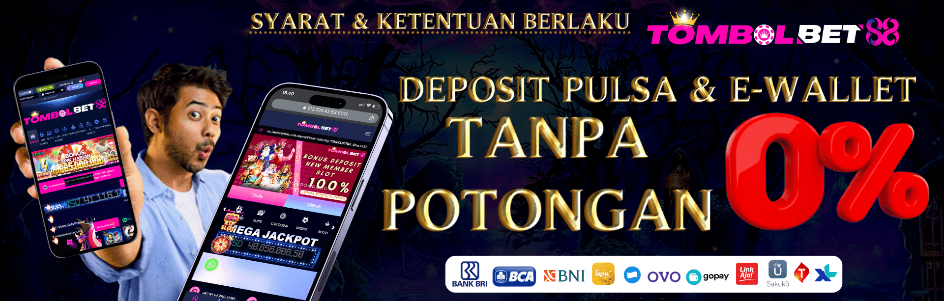 DEPOSIT PULSA & EWALLET TOMBOLBET88