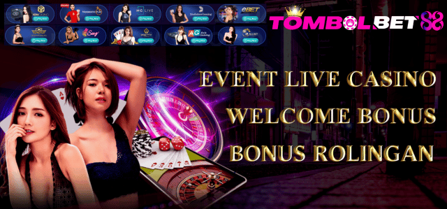 EVENT LIVE CASINO TOMBOLBET88