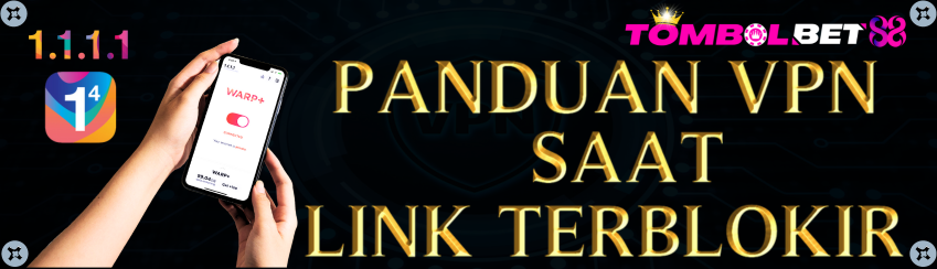 PANDUAN VPN TOMBOLBET88